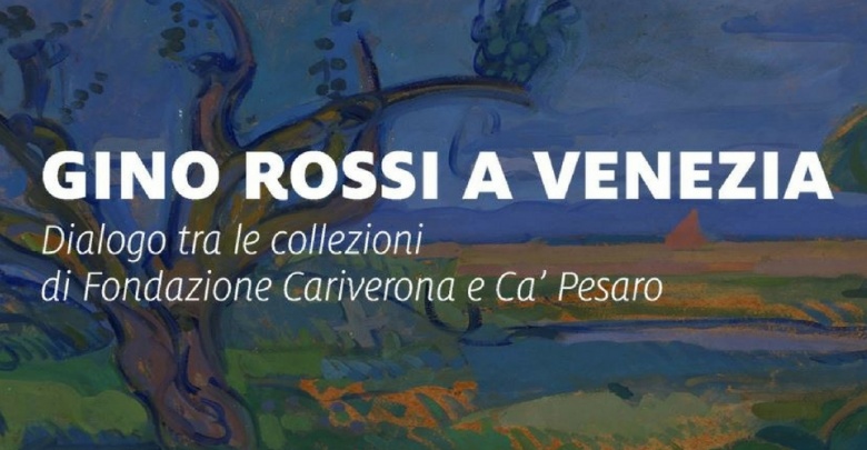 Gino Rossi a Venezia