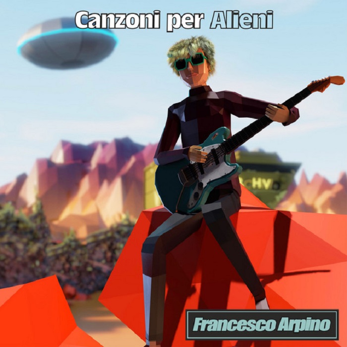 Canzoni per Alieni: nuovo album di Francesco Arpino - Radio Venezia