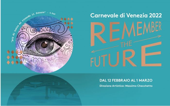 Carnevale di Venezia 2022: programma eventi "Remember The Future" - Televenezia